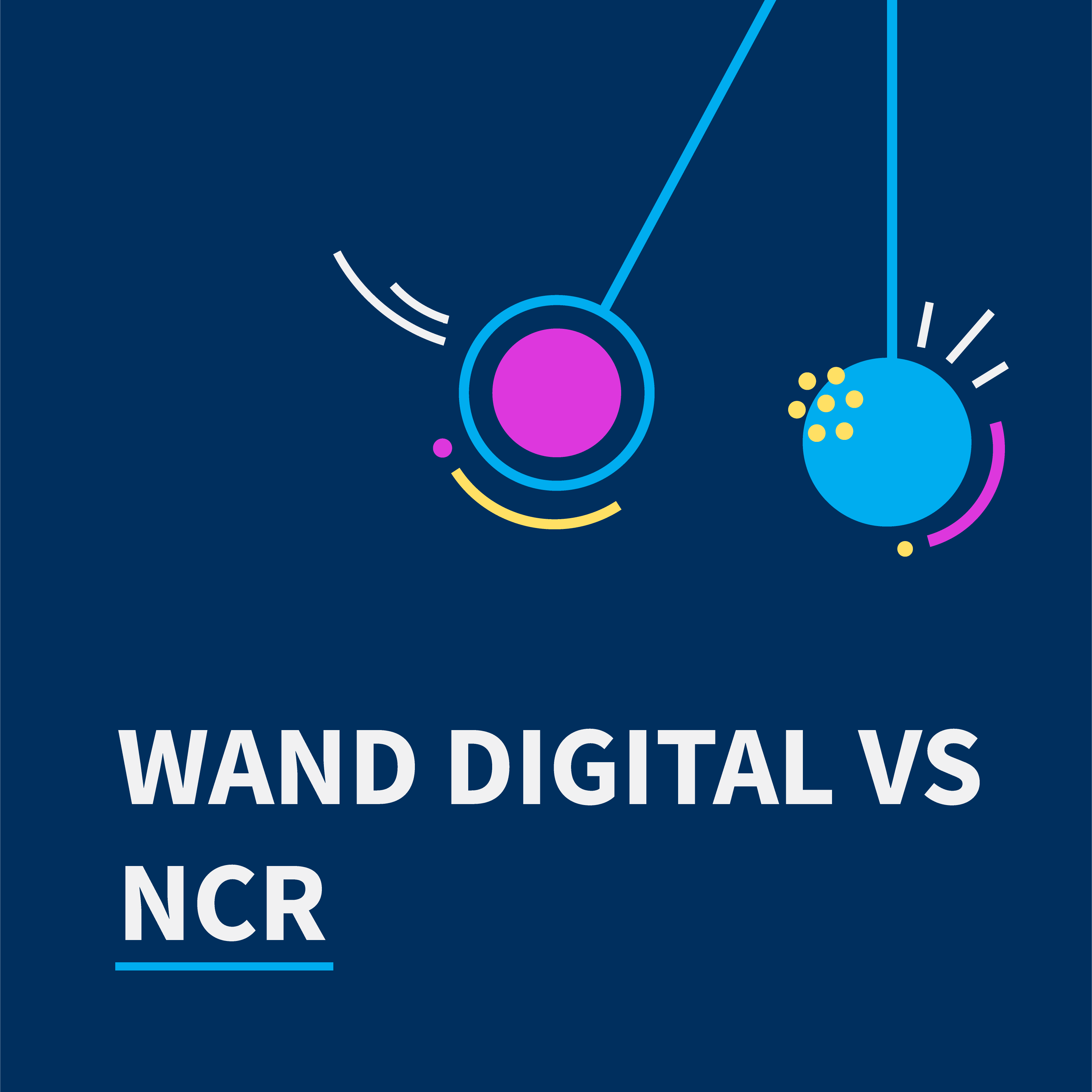 WAND Digital versus NCR